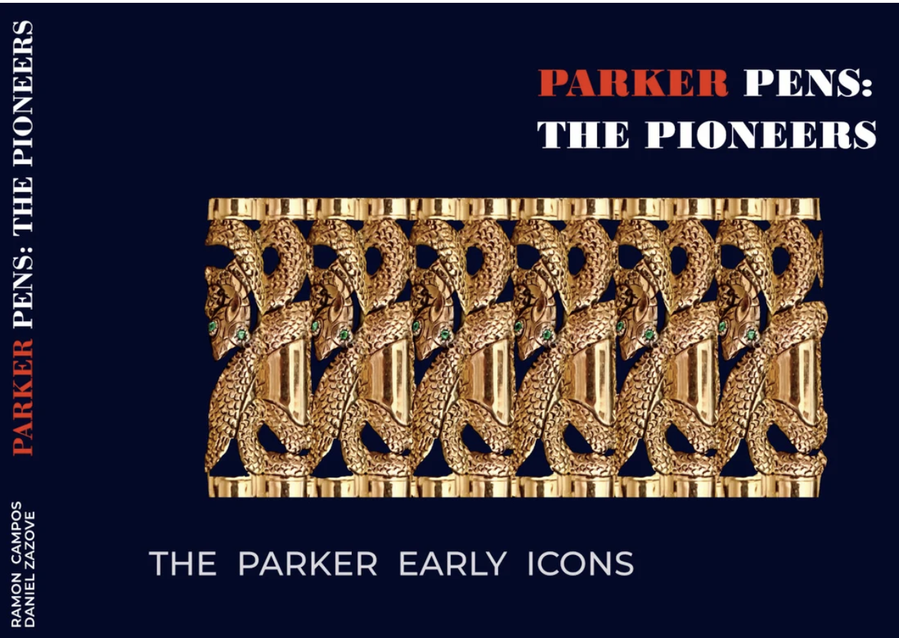 Parker Pens: The Pioneers — The Parker Early Icons
